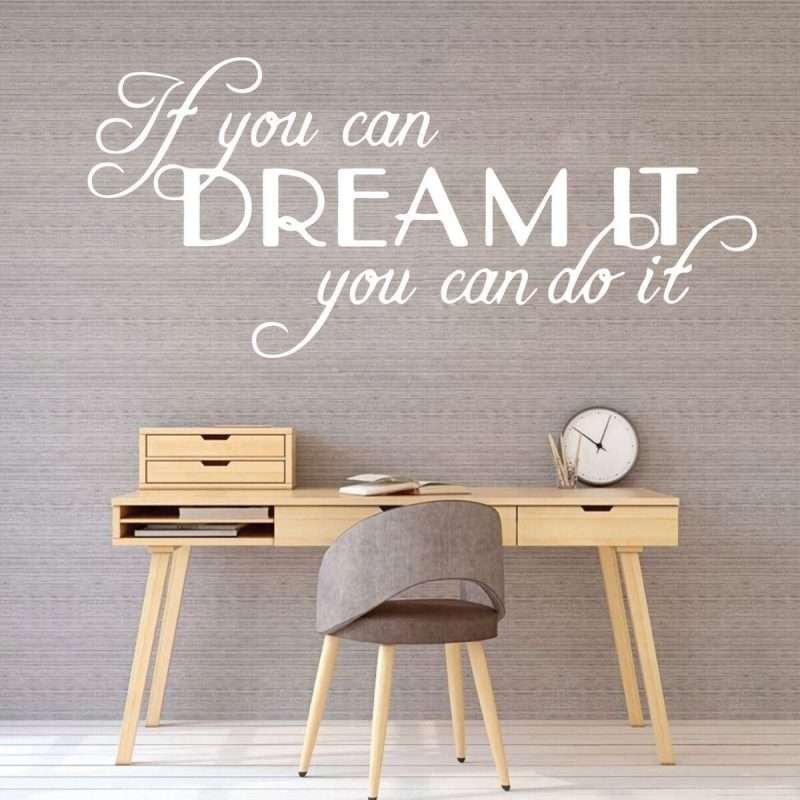 If You Can Dream It You Can Do It Motivational Wall Quotes