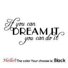 If You Can Dream It You Can Do It Motivational Wall Quotes