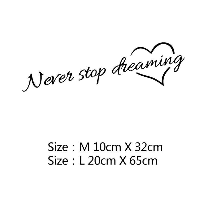 Never Stop Dreaming Motivational Wall Quotes