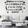 Happiness Can Be Found Even In The Darkest of Times Inspirational Quotes Vinyl Wall Stickers