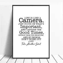 Life Is Like A Camera Just Focus On What Is Important Spiritual Quotes