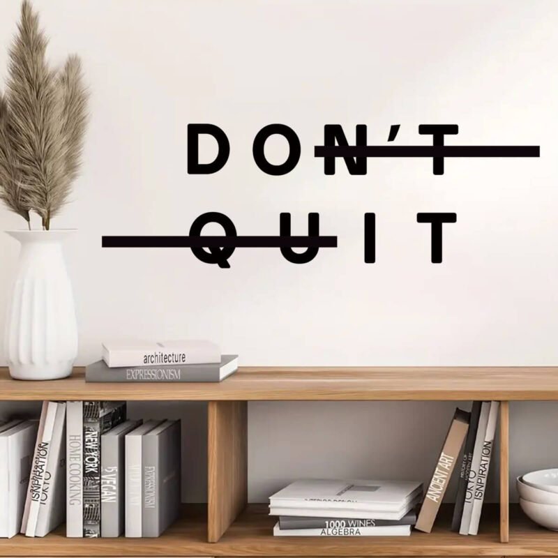 Don't Quit Inspirational Quotes