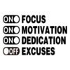 Focus Motivation Dedication Inspirational Quotes