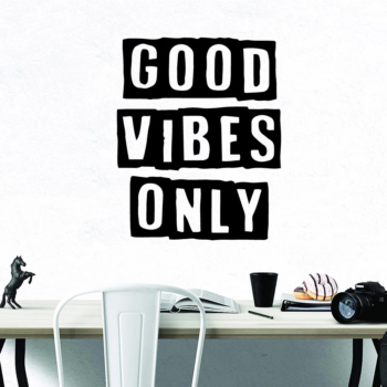 Good Vibes Only Inspirational Quote Stickers