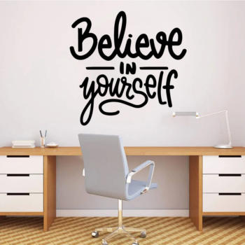 Believe In Yourself Motivational Quotes for Room Wall